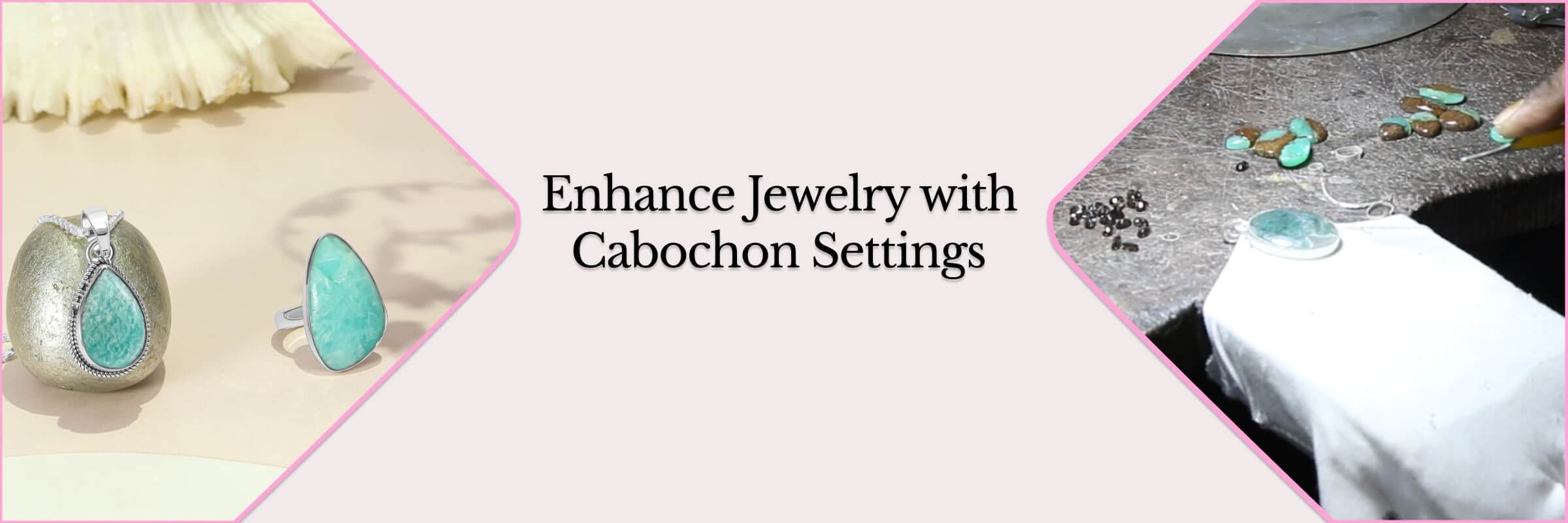 Cabochon Setting Cabochon Setting