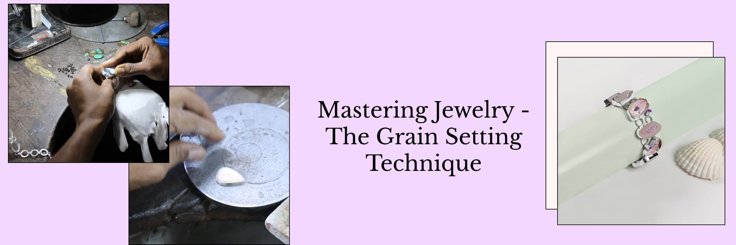 Grain Setting Grain Setting