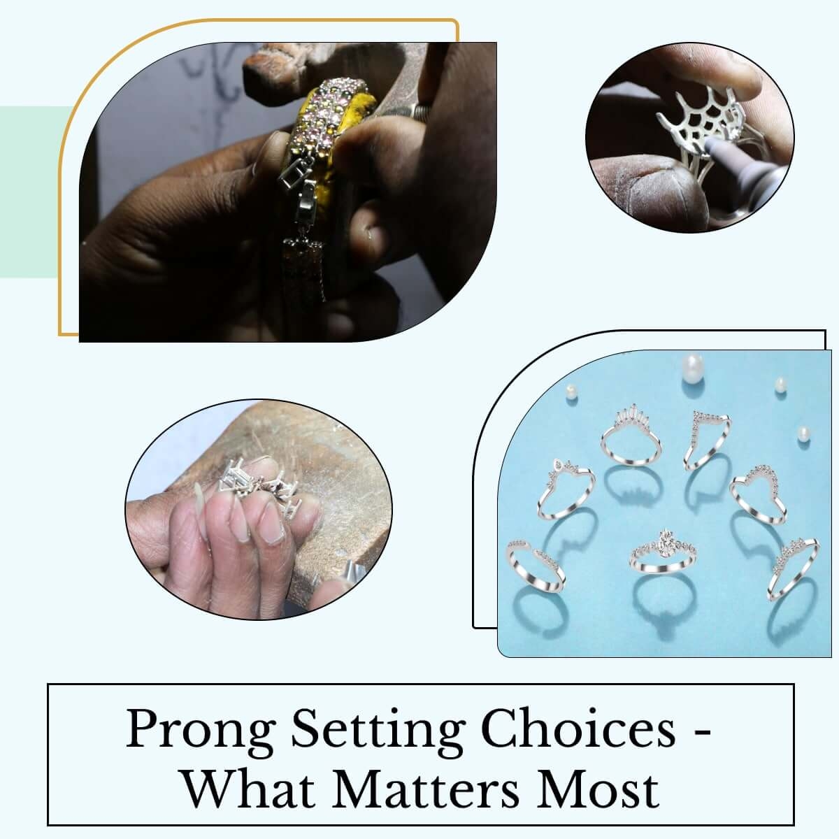 Consider This Before You Opt for Prong Setting