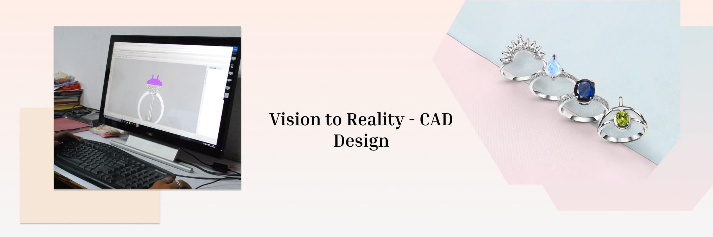 CAD software is used to create your design