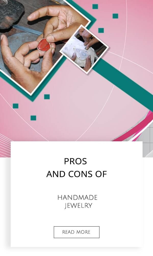 Pros and Cons of Handmade Jewelry