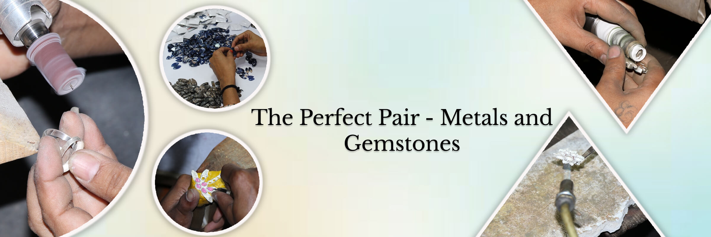 Metals and Gemstones