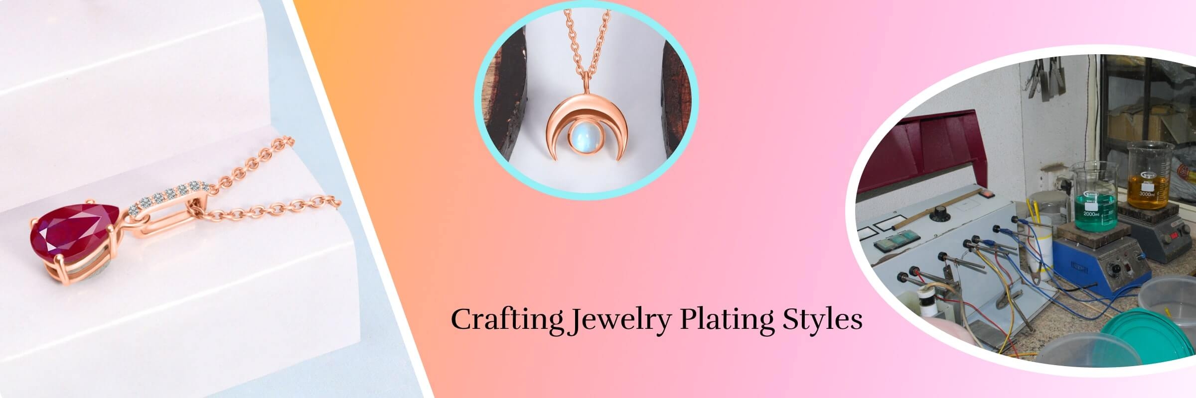 Methods of Jewelry Plating