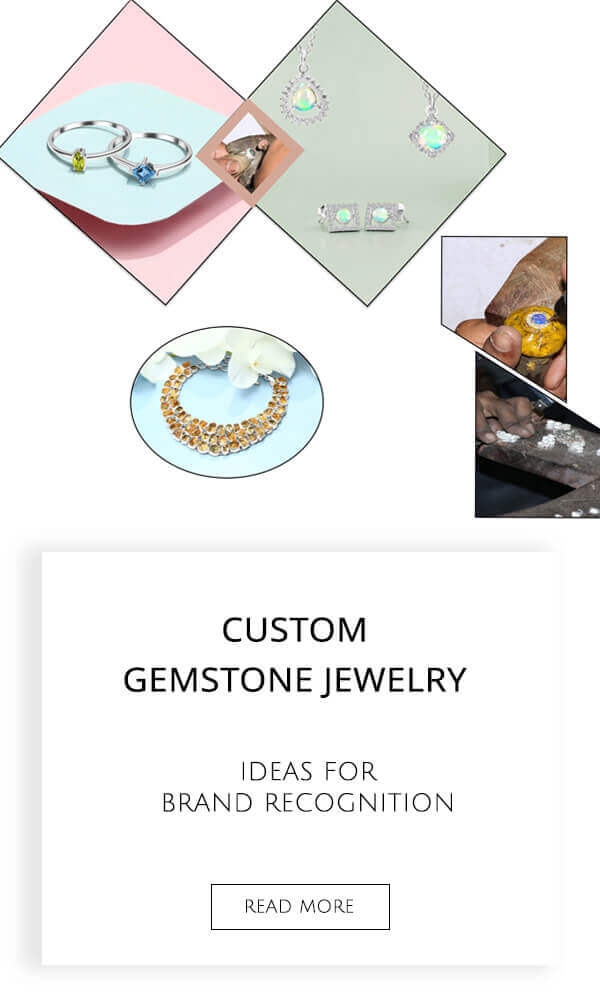 Custom Gemstone Jewelry