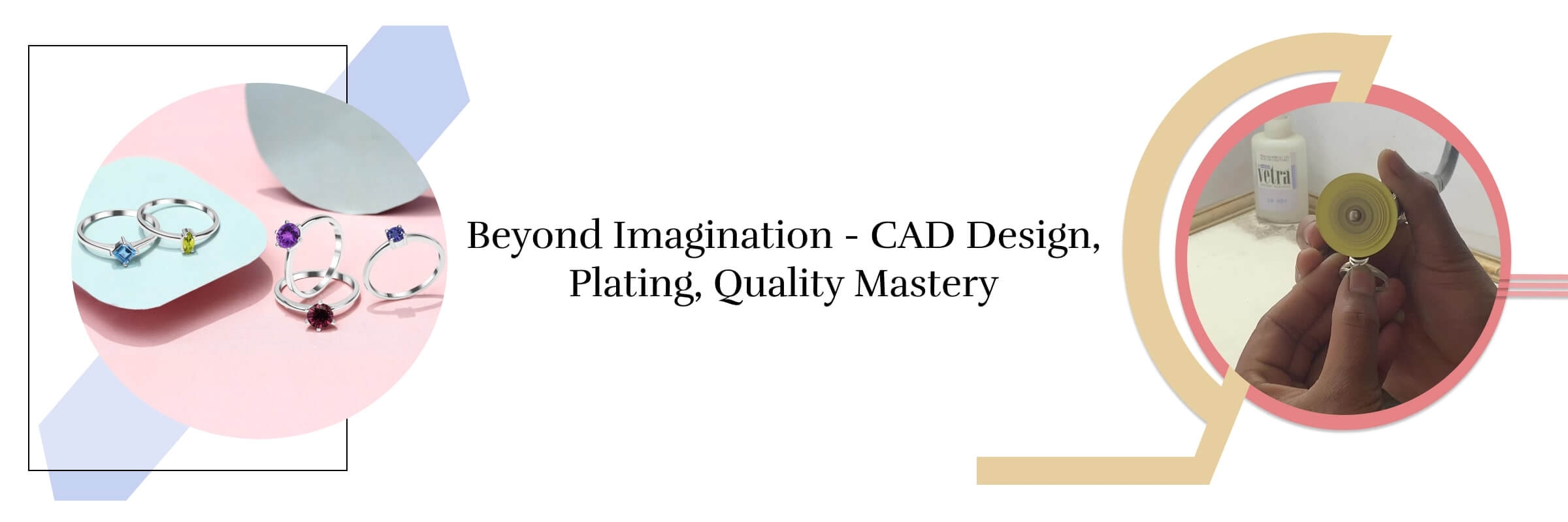 Innovative Excellence: CAD Design, Jewelry Plating, and Quality Checks