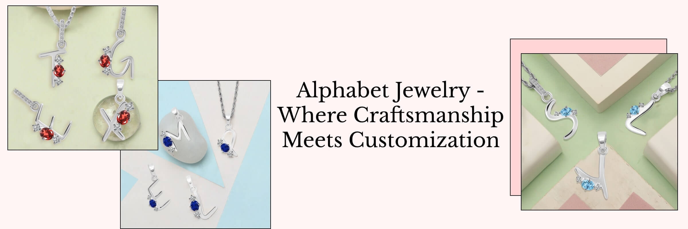 A Deep Dive into Creation and Craftsmanship of Customized Alphabet Jewelry