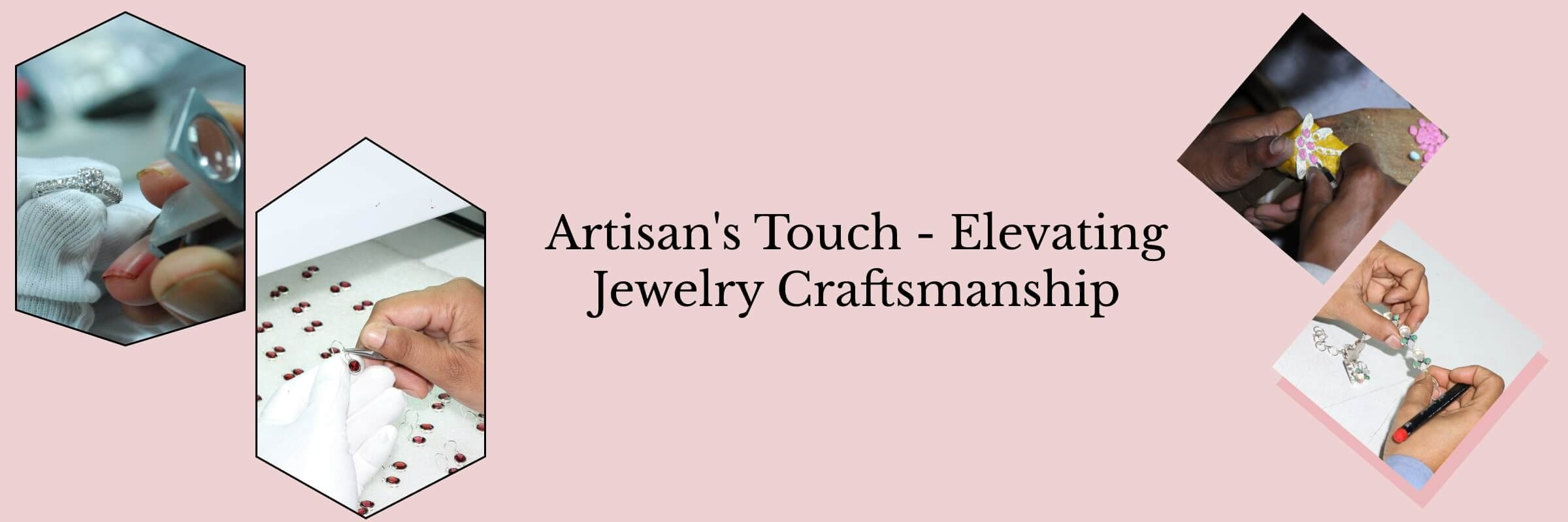 Jewelry Quality Check & Artisanship