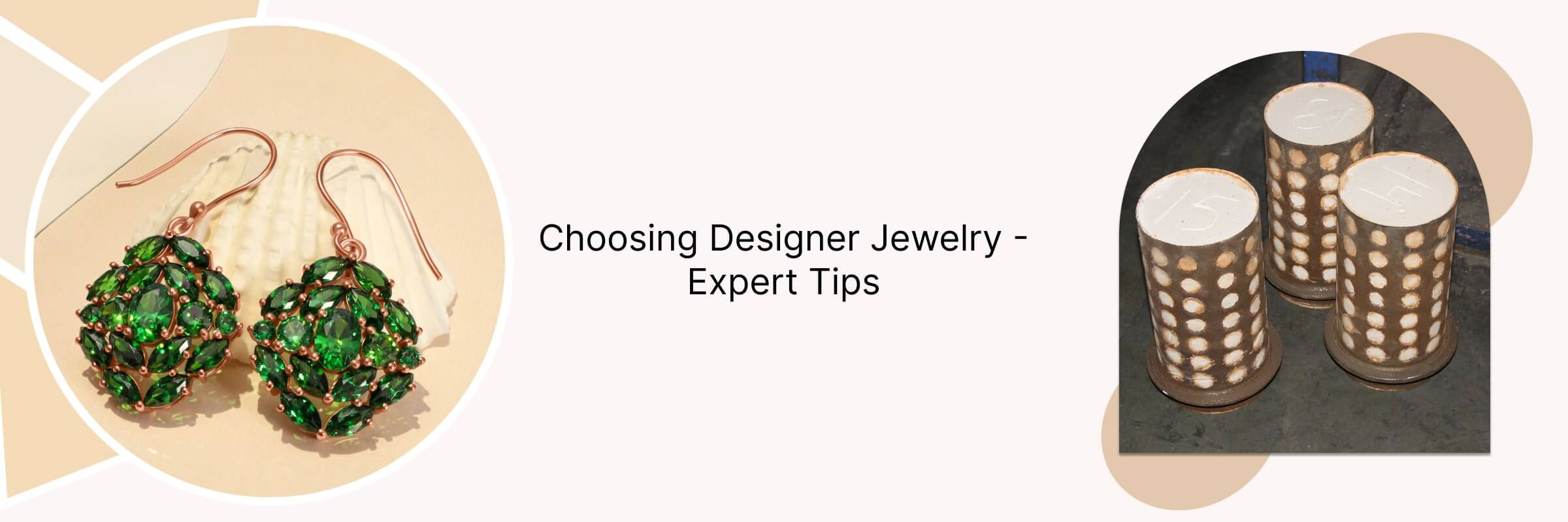 Tips for Selecting Designer Jewelry