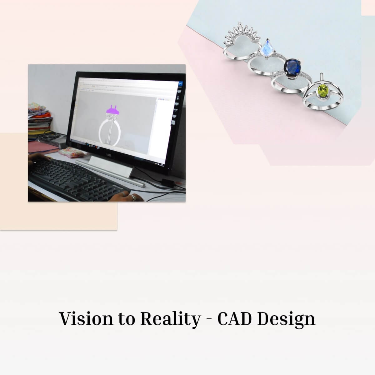 CAD software is used to create your design