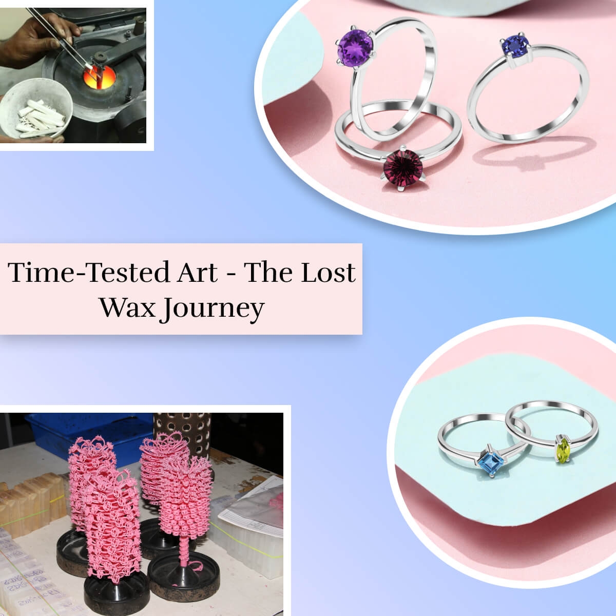 Lost Wax Process Techniques