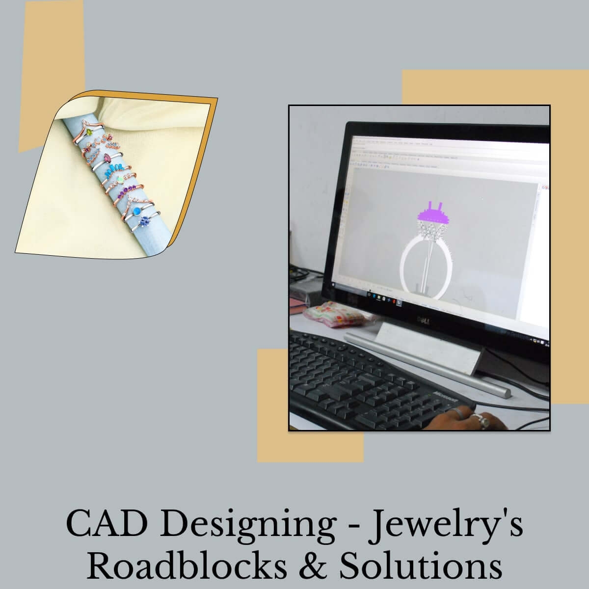 Challenges in Implementing CAD Designing in the Jewelry Industry